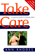 Take Care: Help and Advice for Caregivers