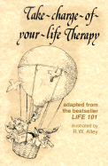 Take-Charge-Of-Your-Life Therapy
