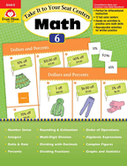 Take It to Your Seat: Math Centers, Grade 6 Teacher Resource