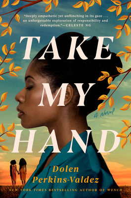 Take My Hand - Perkins-Valdez, Dolen