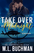 Take Over at Midnight: a military romantic suspense