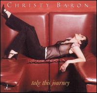 Take This Journey - Christy Baron