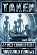 Taken: Abduction in Progress