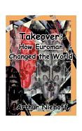 Takeover: How Euroman Changed the World