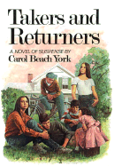 Takers and Returners: A Novel of Suspense