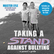 Taking a Stand Against Bullying: A Parent's Guide