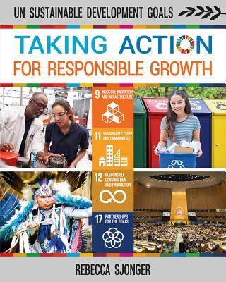 Taking Action for Responsible Growth - Sjonger, Rebecca