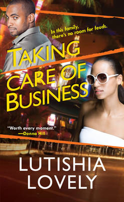 Taking Care of Business - Lovely, Lutishia