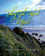 Taking God's Word to Heart: 31-Day Devotional Journal