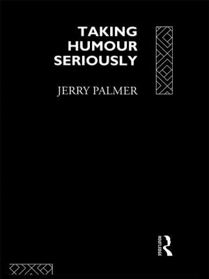 Taking Humour Seriously - Palmer, Jerry, Mr.