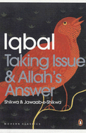 Taking Issue & Allah's Answer - Iqbal, Muhammad, Sir, and Dalvi, Mustansir