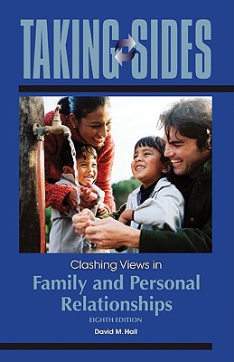 Taking Sides: Clashing Views in Family and Personal Relationships - Hall, David