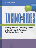 Taking Sides: Clashing Views in Family and Personal Relationships