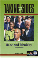 Taking Sides: Clashing Views on Controversial Issues in Race and Ethnicity