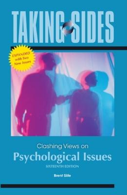 Taking Sides: Clashing Views on Psychological Issues, Expanded - Slife, Brent