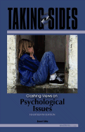 Taking Sides: Clashing Views on Psychological Issues - Slife, Brent, Dr., and Slife Brent