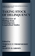 Taking Stock of Delinquency: An Overview of Findings from Contemporary Longitudinal Studies