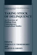 Taking Stock of Delinquency: An Overview of Findings from Contemporary Longitudinal Studies