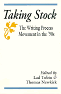 Taking Stock: The Writing Process Movement in the 90s