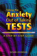 Taking the Anxiety Out of Tests
