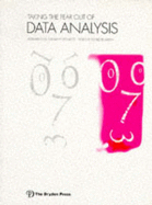 Taking the Fear Out of Data Analysis: A Step-by-Step Approach