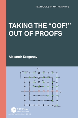 Taking the "Oof!" Out of Proofs - Draganov, Alexandr