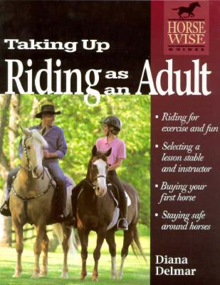 Taking Up Riding as an Adult - Delmar, Diana