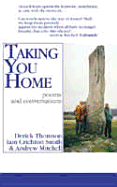 Taking You Home: Poems and Conversations