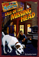 Tale of the Missing Head - Leavitt, Caroline, and Steele, Alexander
