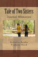 Tale of Two Sisters: Journal Memories