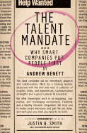 Talent Mandate: Why Smart Companies Put People First