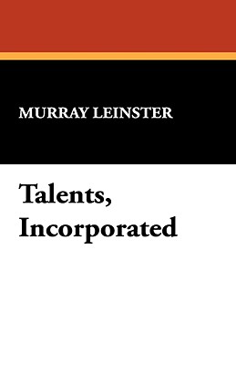 Talents, Incorporated - Leinster, Murray