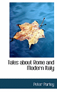 Tales about Rome and Modern Italy
