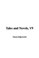 Tales and Novels, V9 - Edgeworth, Maria