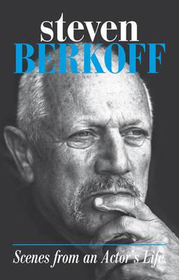 Tales from an Actor's Life - Berkoff, Steven