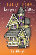 Tales from Evergreen Hollow