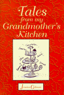 Tales from my grandmother's kitchen