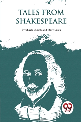 Tales From Shakespeare - Lamb, Charles, and Lamb, Mary