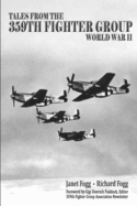 Tales from the 359th Fighter Group: World War II