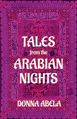 Tales from the Arabian Nights - Abela, Donna