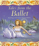 Tales from the Ballet: Retellings of Favorite Classical Ballets
