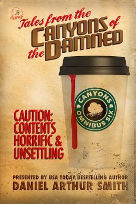 Tales from the Canyons of the Damned: Omnibus No. 6 - Ambrose, Eamon, and West, Jessica, and Bruno, Rhett C