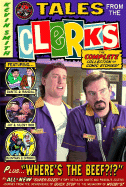 Tales from the Clerks: The Complete Collection of Comic Stories!
