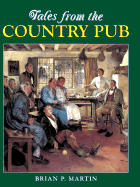 Tales from the Country Pub - Martin, Brian P