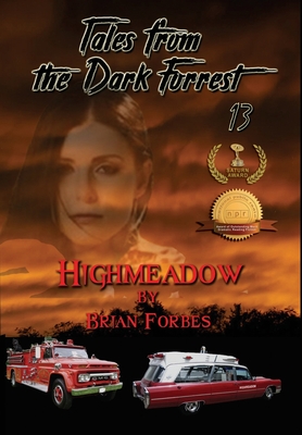 Tales from the Dark Forrest 13 - 14 - Forbes, Brian, and Jesse, Fryniwyd Tennyson