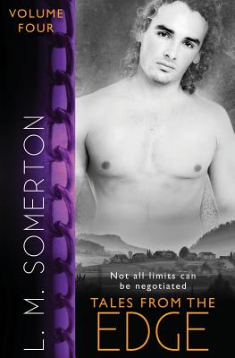 Tales from The Edge: Volume Four - Somerton, L M