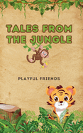 Tales From the Jungle