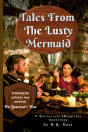 Tales from the Lusty Mermaid: A Ravencrest Chronicles Anthology