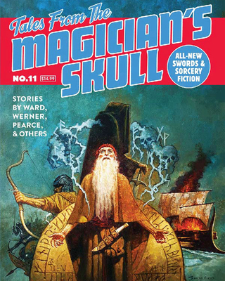 Tales from the Magician's Skull #11 - Grossen, H T, and Werner, C L, and Pearce, Bill