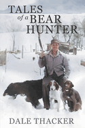 Tales of a Bear Hunter